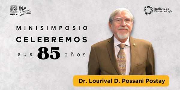 Minisimposio en honor al Dr. Lourival D. Possani