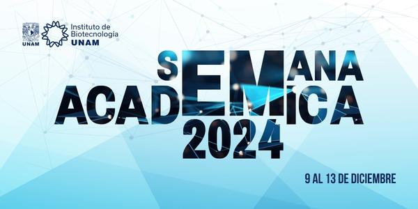 Semana Académica del IBt | 2024