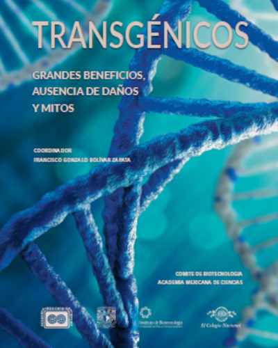 TRANSGNICOS Grandes beneficios, ausencia de daos y mitos