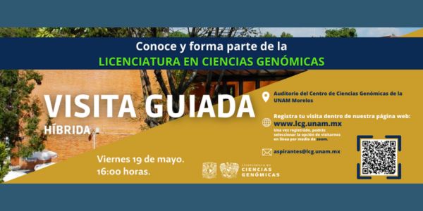Visita guiada hibrída de la Licenciatura en Ciencias Genómicas